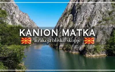 Kanion Matka, wspaniała atrakcja Macedonii blisko Skopje, z wodą i stromymi skałami.