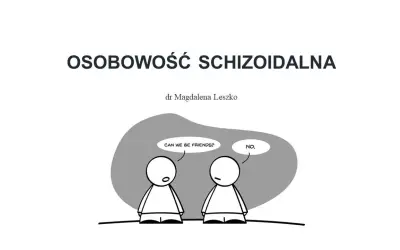 Osobowość schizoidalna: Jak postępować? Praktyczny przewodnik