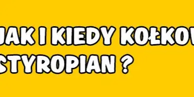 Kiedy kołkować styropian, aby uniknąć problemów z izolacją?