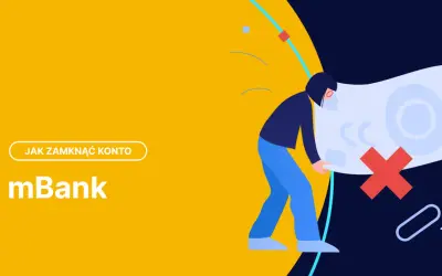 Ilustracja z napisem "Jak zamknąć konto w mBank". Postać pochyla się nad symbolem przekreślonego konta.