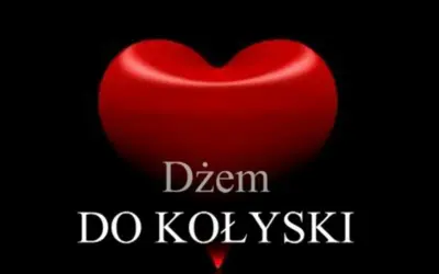 Czerwone serce z napisem "Dżem do kołyski".