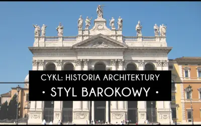 Monumentalna fasada kościoła w stylu barokowym, ozdobiona rzeźbami i kolumnami. Na czarnym tle napis "Styl barokowy".