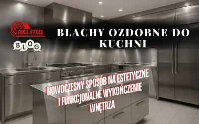 Gdzie kupić blachę na ścianę w kuchni? Oto najlepsze opcje