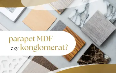 Wybór materiału na parapet: MDF czy konglomerat? Próbki różnych wykończeń okiennych.