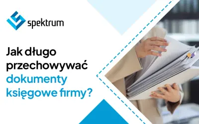 Jak długo przechowywać dokumenty księgowe firmy? Dział księgowości porządkuje ważne papiery.