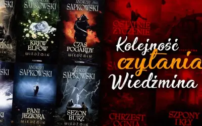 Jak czytać książki Wiedźmina, by nie zgubić się w fabule?