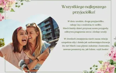 Dwie przyjaciółki śmieją się radośnie. Kartka z życzeniami i krótkie wierszyki dla koleżanki, ozdobiona kwiatami.