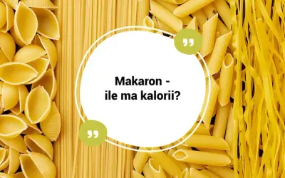 Makaron: ile kcal? Suchy vs ugotowany jedz mądrze i bez wyrzutów!