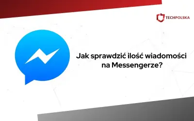 Ikona Messengera i tekst "Jak sprawdzić ilość wiadomości na Messengerze?".