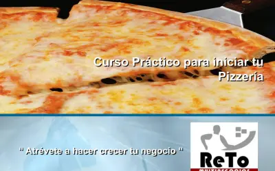 Curso práctico para iniciar tu pizzería. ¡Atrévete a hacer crecer tu negocio!