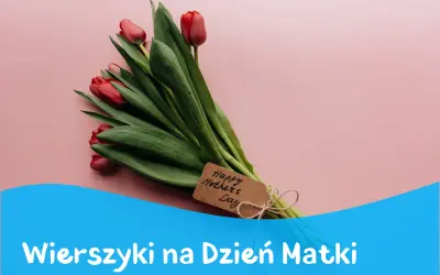 Bukiet czerwonych tulipanów z metką "Happy Mothers Day". Idealny na krótki wierszyk dla mamy.