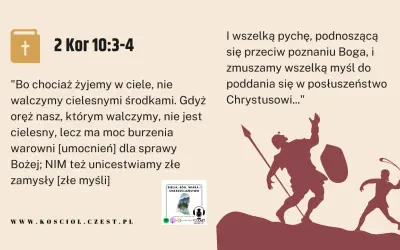 Jak rozpoznać objawy pychy duchowej i poczucie wyższości? Cytat z 2 Kor 10:3-4 mówi o duchowej walce i poddaniu myśli Chrystusowi.