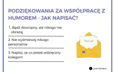 Wierszyki podziękowania za współpracę z humorem: bądź dowcipny, nie obrażaj, nie wyśmiewaj. Napisz, za co wdzięczny.