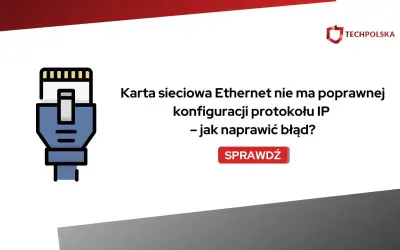 Karta sieciowa Ethernet nie ma poprawnej konfiguracji protokołu IP. Ikona kabla sieciowego i przycisk "Sprawdź" sugerują rozwiązanie problemu.