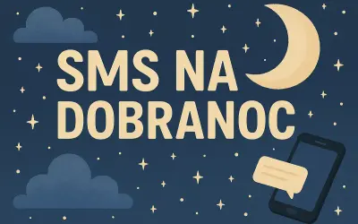 Nocne niebo z księżycem i gwiazdami. Na ekranie telefonu widnieje dymek czatu, a napis "SMS NA DOBRANOC" sugeruje śmieszne wierszyki na dobranoc.