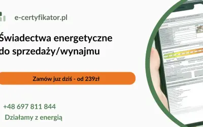Świadectwo energetyczne: Kiedy jest wymagane, a kiedy nie musisz go mieć?