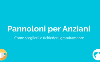 Pannoloni per anziani gratis: scopri come sceglierli e richiederli. Icona di un pannolino e logo con freccia verso l'alto.