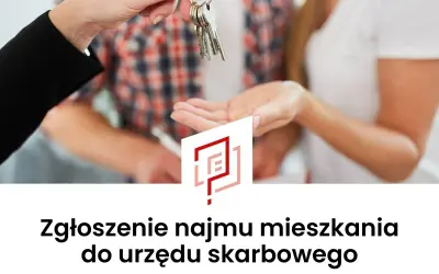 Jak zgłosić wynajem mieszkania do urzędu skarbowego i uniknąć kłopotów