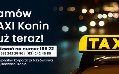 Ile kosztuje taxi z Konina do Lichenia? Sprawdź ceny i porady