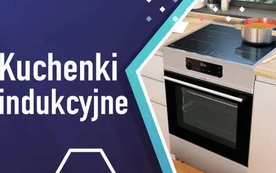 Jaką kuchenkę indukcyjną wybrać? Porównanie modeli i funkcji