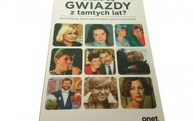 Okładka książki "Gdzie są gwiazdy z tamtych lat?" z kolażem zdjęć znanych postaci.