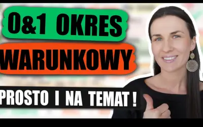 Kobieta z uśmiechem i kciukiem w górę wyjaśnia "0&1 okres warunkowy", mówiąc "prosto i na temat!".