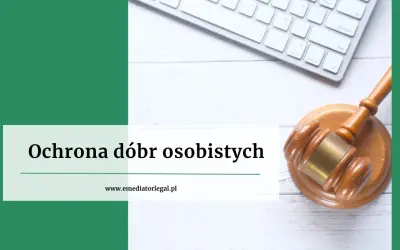 Ochrona dóbr osobistych, zgodnie z art. 23 KC, to podstawa prawna. Widoczny młotek sędziowski i klawiatura symbolizują prawo i technologię.