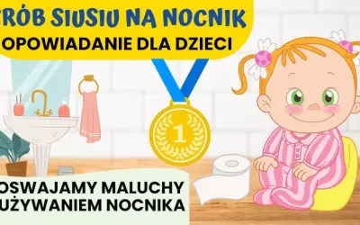 Problem z kupą na nocnik? Jak pomóc dziecku bez stresu. Poradnik