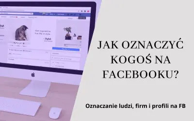 Komputer wyświetla stronę Facebooka z pytaniem "Jak oznaczyć kogoś na Facebooku?". Dowiedz się, dlaczego nie możesz oznaczyć osoby w poście na Facebooku.