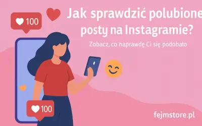 Ilustracja pokazuje, jak sprawdzić polubione posty na Instagramie. Kobieta z telefonem, serduszka i licznik polubień.