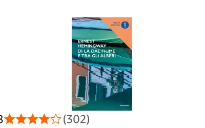 Copertina del libro "Di là dal fiume e tra gli alberi" di Ernest Hemingway, con riflessi sull'acqua.
