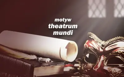 Stara maska wenecka, zwój i pióro na księdze symbolizują motyw theatrum mundi, gdzie życie jest teatrem.