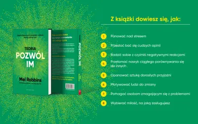 Teoria Pozwól Im Mel Robbins: jak panować nad stresem, przestać bać się opinii innych i żyć swoim życiem.