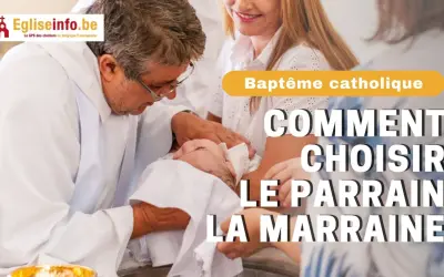 Cérémonie de baptême catholique. Le texte demande "Comment choisir le parrain la marraine", suggérant une réflexion sur combien de parrain et marraine sont appropriés.