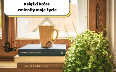 Dlaczego warto czytać książki - inspirujące cytaty, które zmienią życie