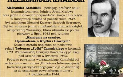 Aleksander Kamiński, autor "Kamieni na szaniec", pedagog, profesor nauk humanistycznych, żołnierz Armii Krajowej.