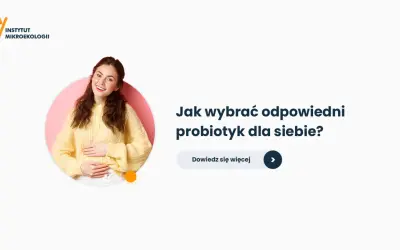 Uśmiechnięta kobieta trzymająca się za brzuch. Tekst: "Jak wybrać odpowiedni probiotyk dla siebie?". Idealny probiotyk dla dorosłych.