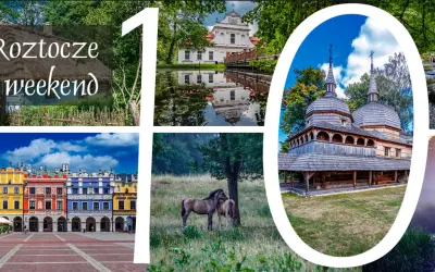 Roztocze na weekend: kolorowe kamienice Zamościa, drewniana cerkiew, pałac, konie i malownicze krajobrazy. Atrakcje w okolicach Zamościa.