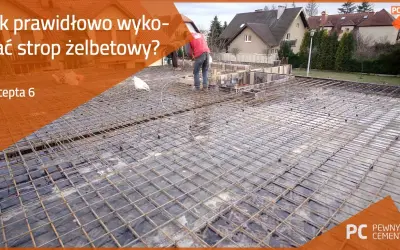 Jak zrobić strop: uniknij najczęstszych błędów w budowie stropu