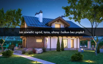 Tanie i proste sposoby oświetlenia tarasu bez podłączania prądu