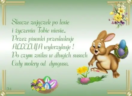 Wesoły zajączek z koszyczkiem pisanek niesie życzenia i krótkie wierszyki wielkanocne.