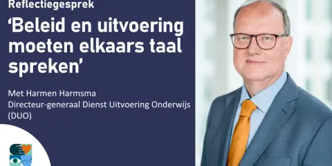 Harmen Harmsma, Directeur-generaal DUO, benadrukt dat beleidsmakers en uitvoerders elkaar moeten begrijpen.