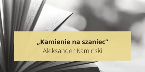 Kamiński znał Alka, Rudego, Zośkę? Osobista historia "Kamieni na szaniec"