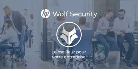 HP Wolf Security : une solution de cybersécurité pour protéger votre entreprise.