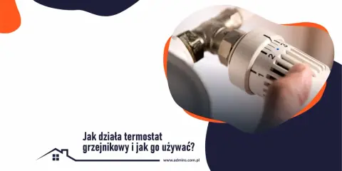 Dłoń reguluje głowicę termostatyczną grzejnika, pokazując, jak działa głowica termostatyczna i jak ją ustawić.