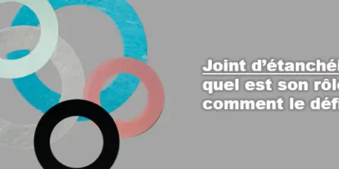 Ensemble de joints d'étanchéité de différentes couleurs. Le texte mentionne "Joint d'étanchéité : quel est son rôle, comment le défi".