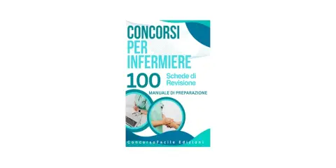 Manuale di preparazione per il concorso infermieri, con 100 schede di revisione e immagini di professionisti sanitari.