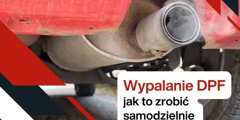 Wypalanie DPF w trasie: Kompletny przewodnik, jak uniknąć awarii