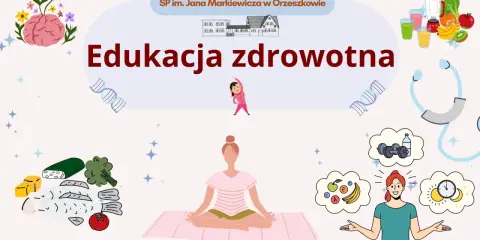 Edukacja zdrowotna w szkole. Grafika przedstawia mózg, owoce, warzywa, ryby, ćwiczenia i medytację.