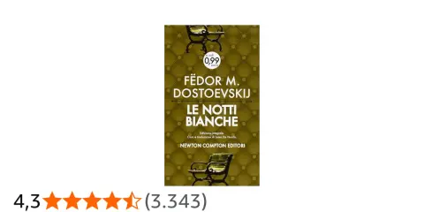 Copertina del libro "Le Notti Bianche" di Fëdor M. Dostoevskij, con un prezzo speciale e un'illustrazione di panchine.